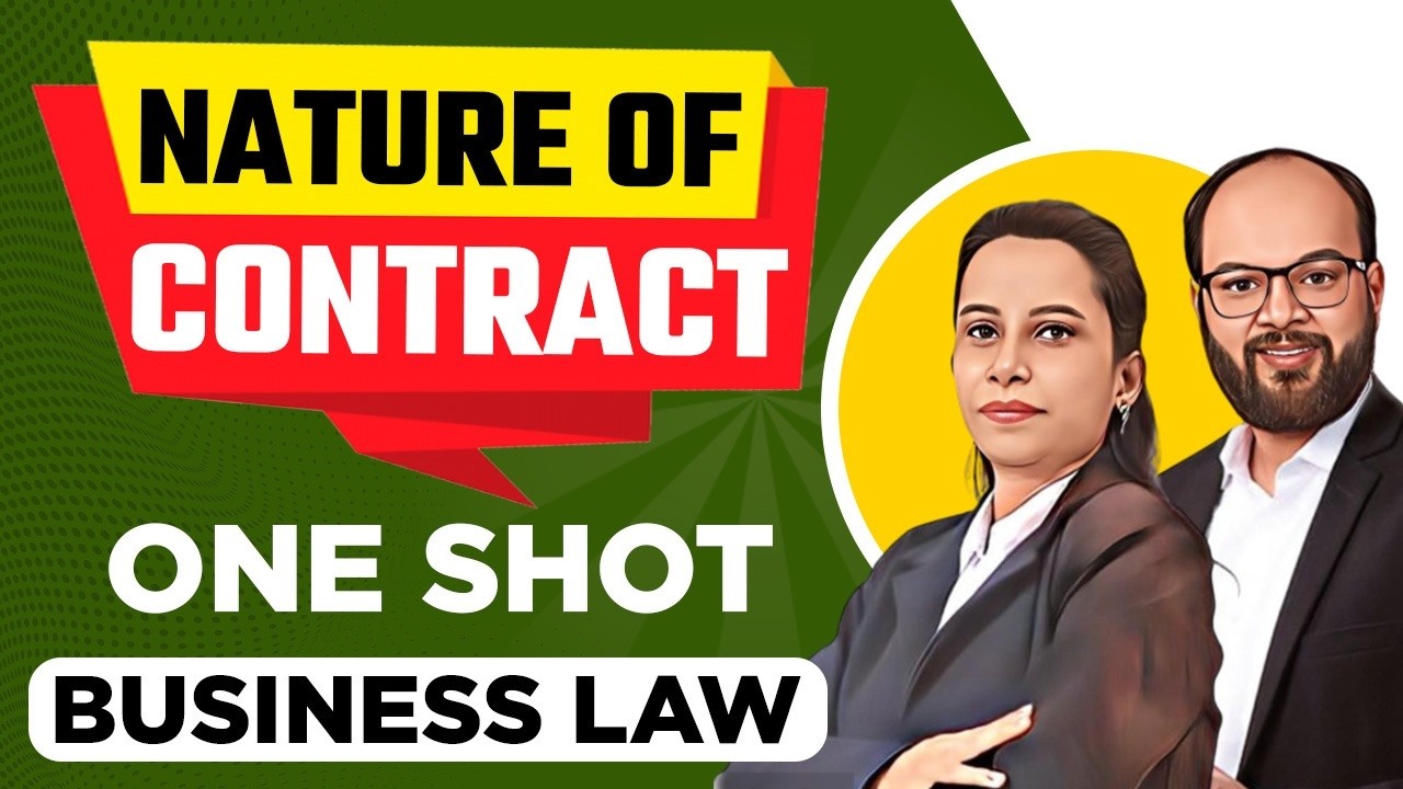 Nature Of Contract One Shot | Business Law For CA | BBA | B.com |