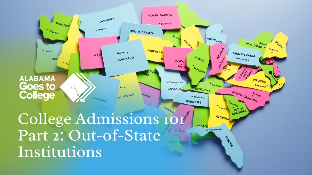 College Admissions 101 (Part  2: Out-of-State)