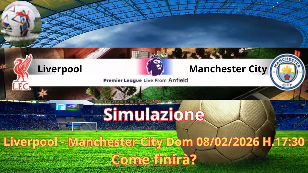 Liverpool - Manchester City Dom 08/02/2026 H.17:30