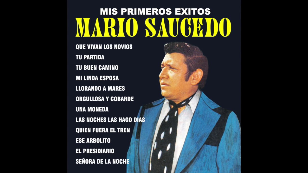 Mario Saucedo - Mis Primeros Exitos (Disco Completo)