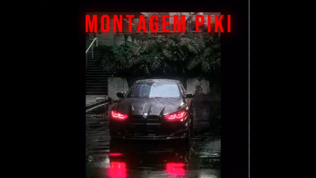 MONTAGEM PIKI