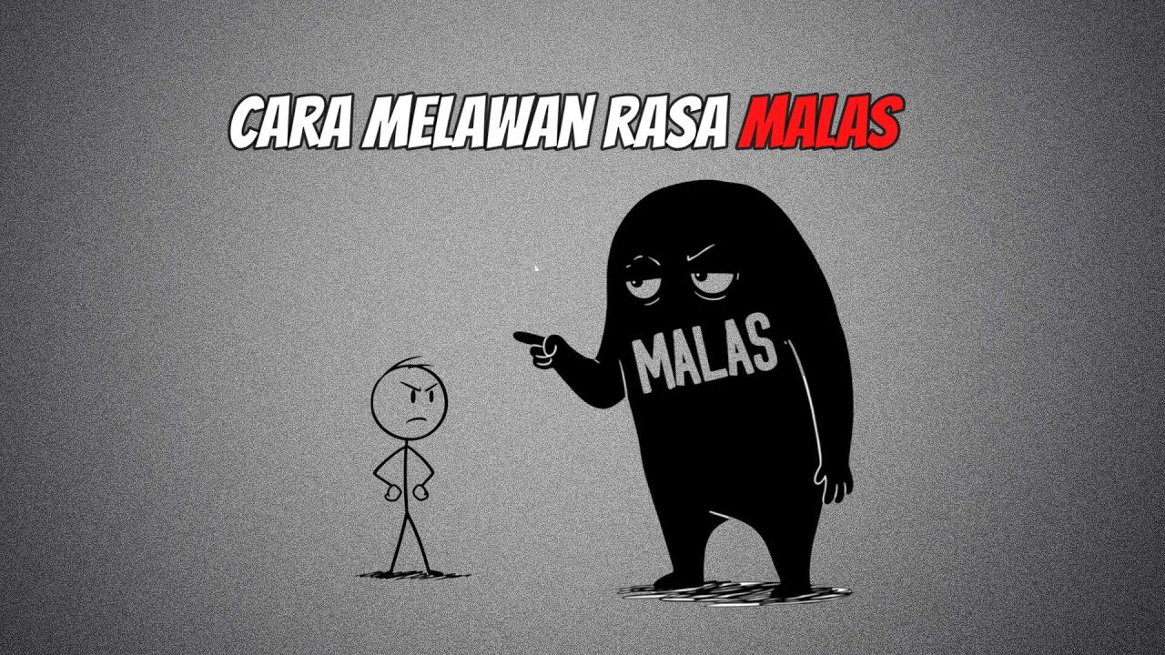 Kenapa Kita selalu Susah Melawan Rasa Malas