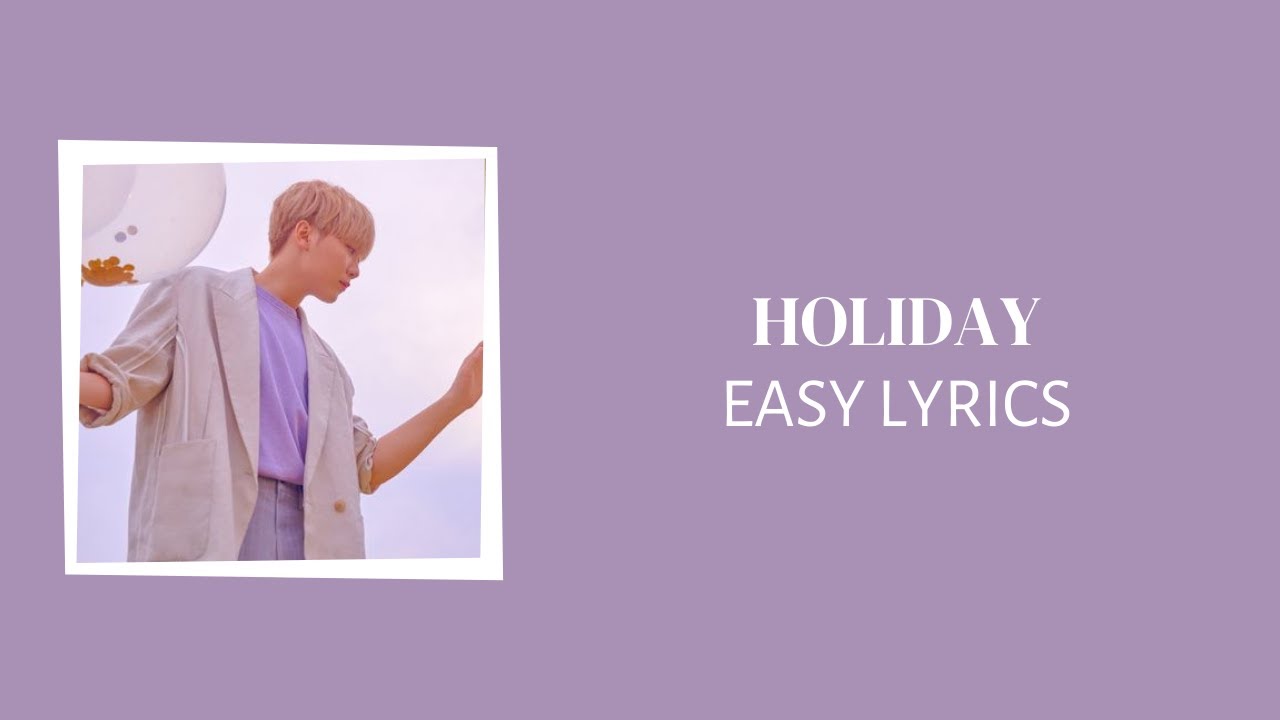 SEVENTEEN (세븐틴) - HOLIDAY EASY LYRICS