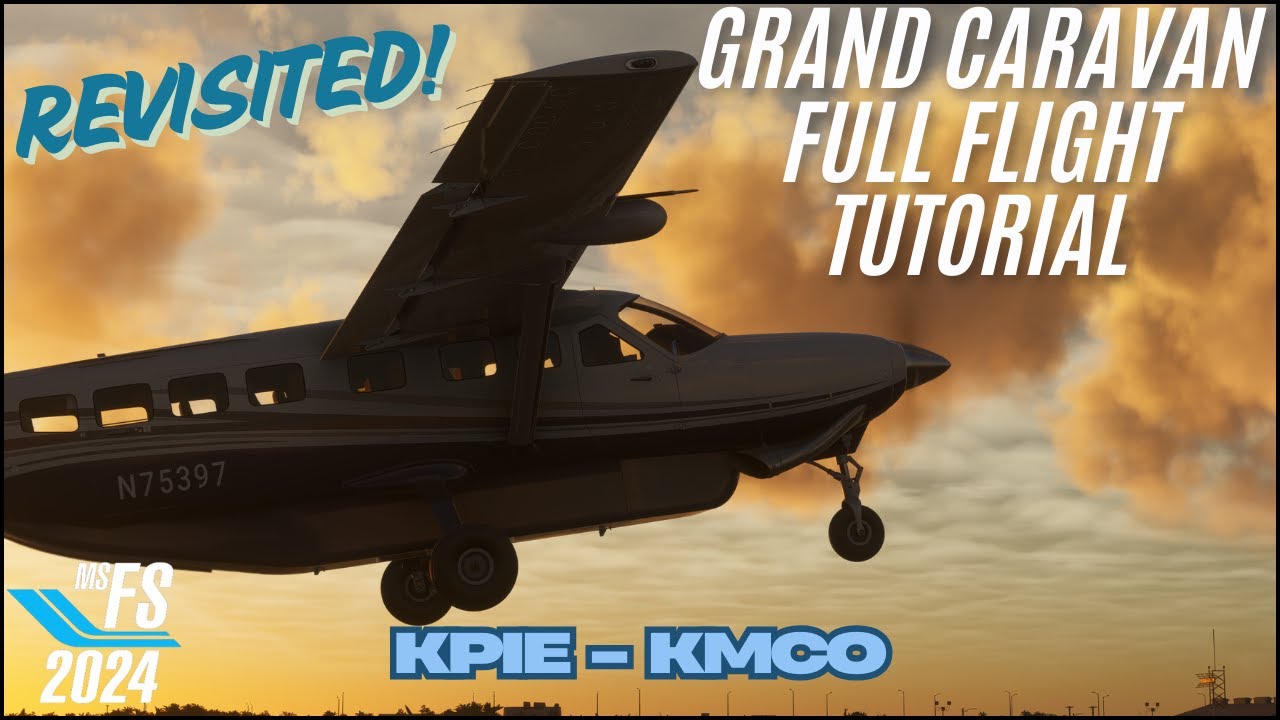 MSFS 2024 — Cessna C208 Grand Caravan ОБНОВЛЕН! — Полное руководство по полётам