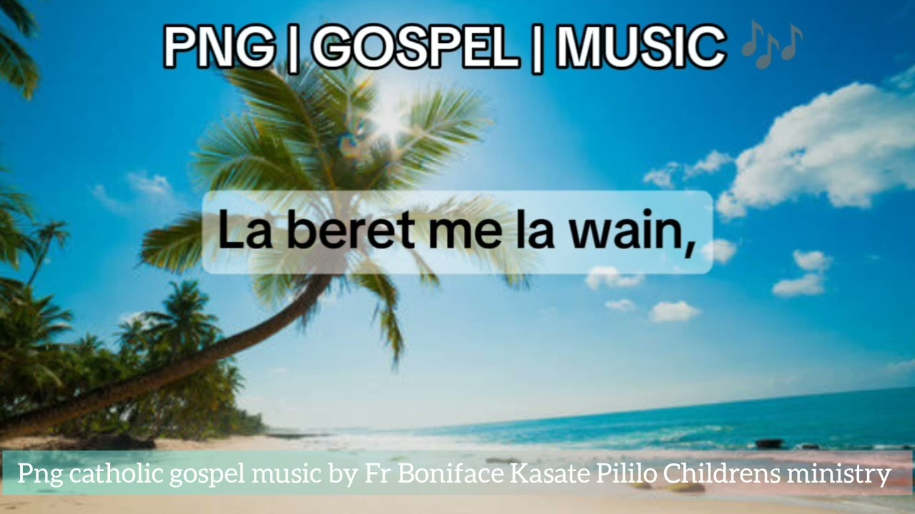 TATOU_GE (Lyrics)_ by Fr Boniface  Kasate & Pililo Childrens ministry (PCM) produced by. Sepsep