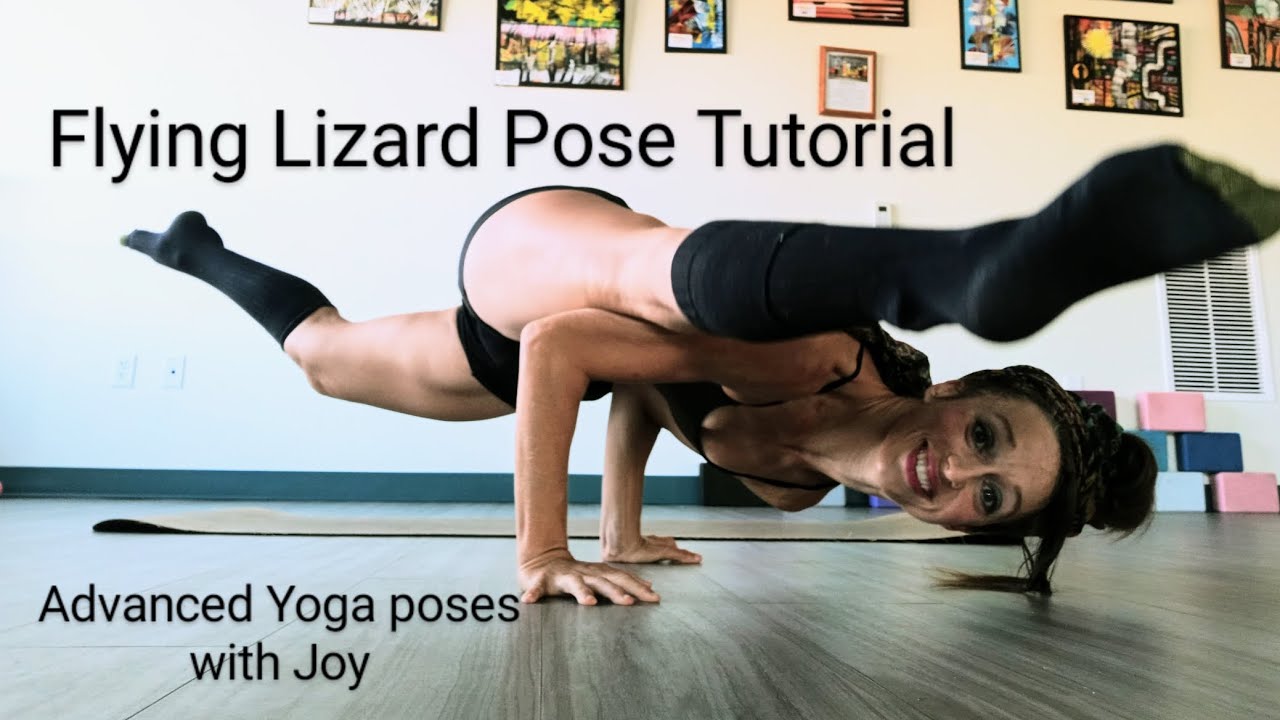 Advanced Yoga poses with Joy, Flying Lizard Pose tips and tutorial