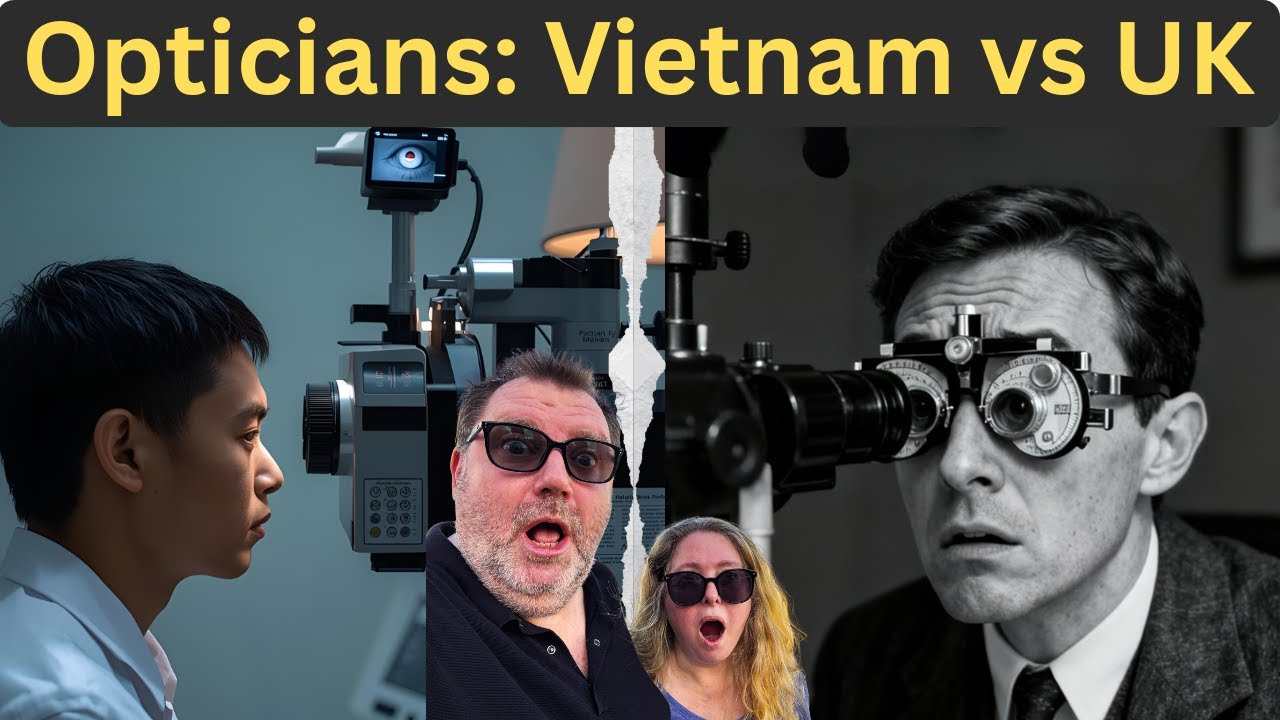 Saying Goodbye to UK Eye Care for Vietnam’s Advanced Glasses Tech!