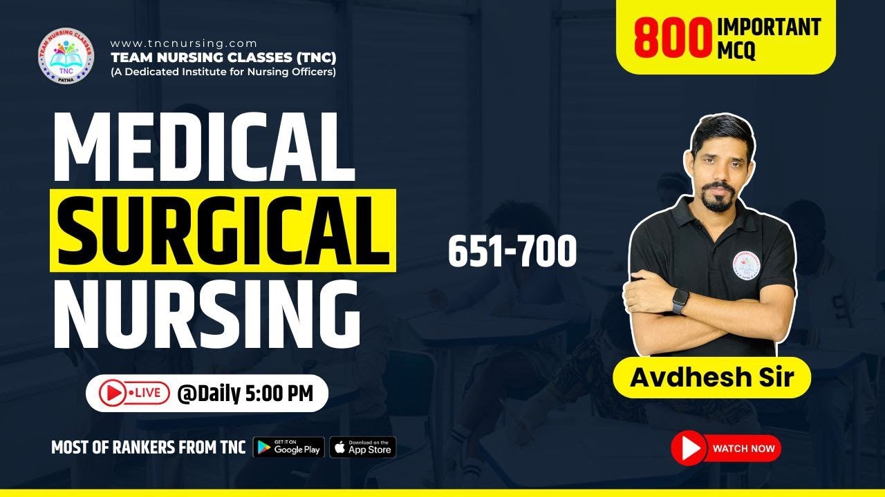 MSN 800 Most Important MCQ  (651-700 ) For NORCET 7.0  ||  Live Session Only | |  By Avdhesh sir