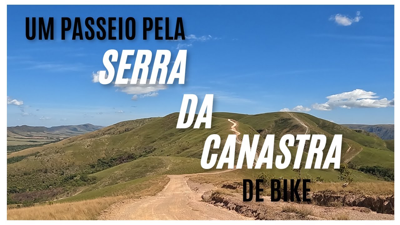 Um passeio pela SERRA DA CANASTRA de bike