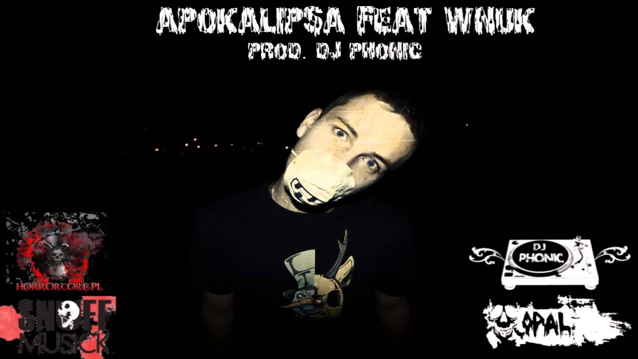 04 Apokalipsa feat. Wnuk (prod.Dj Phonic)