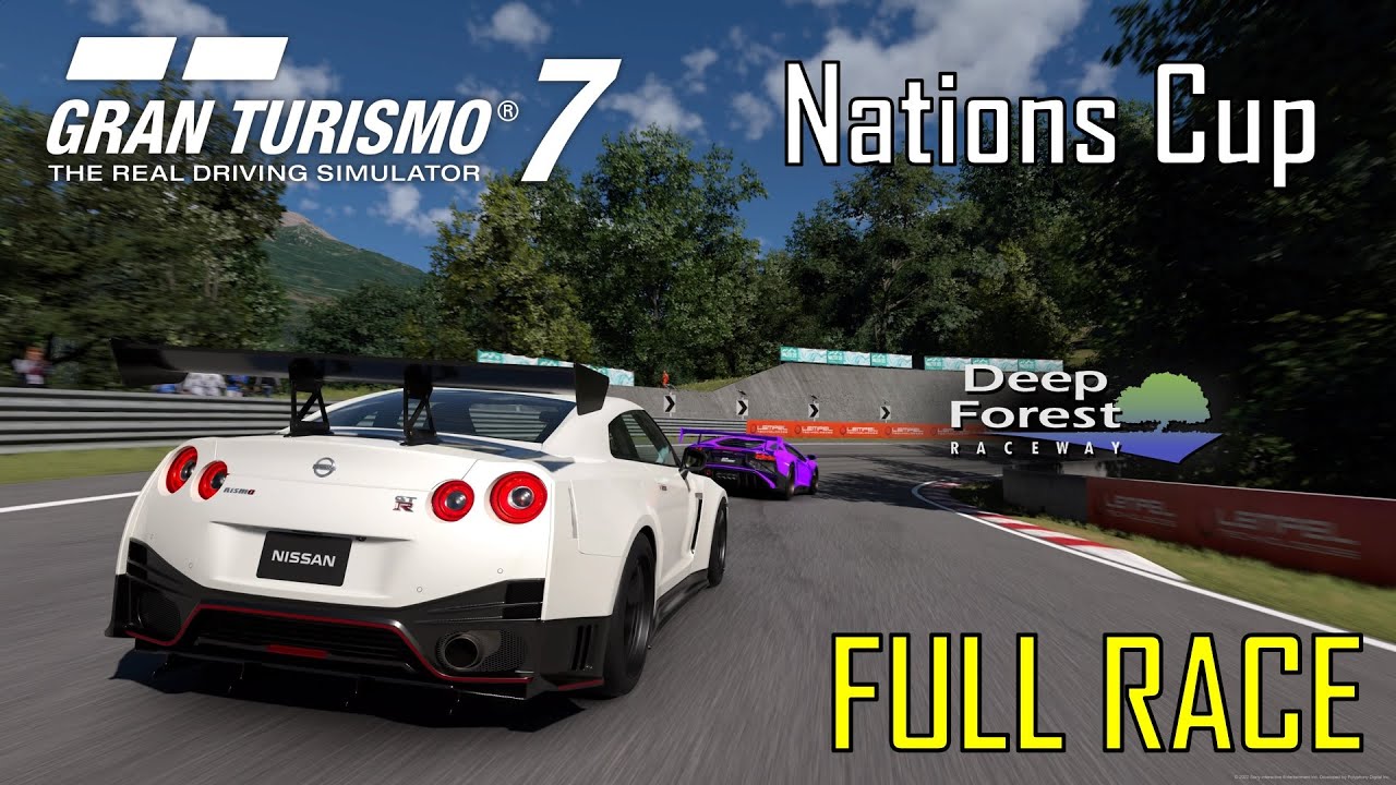 My First Nations Cup Race! | Gran Turismo 7 Race Recap | Deep Forest Raceway | Nissan GT-R NISMO '17