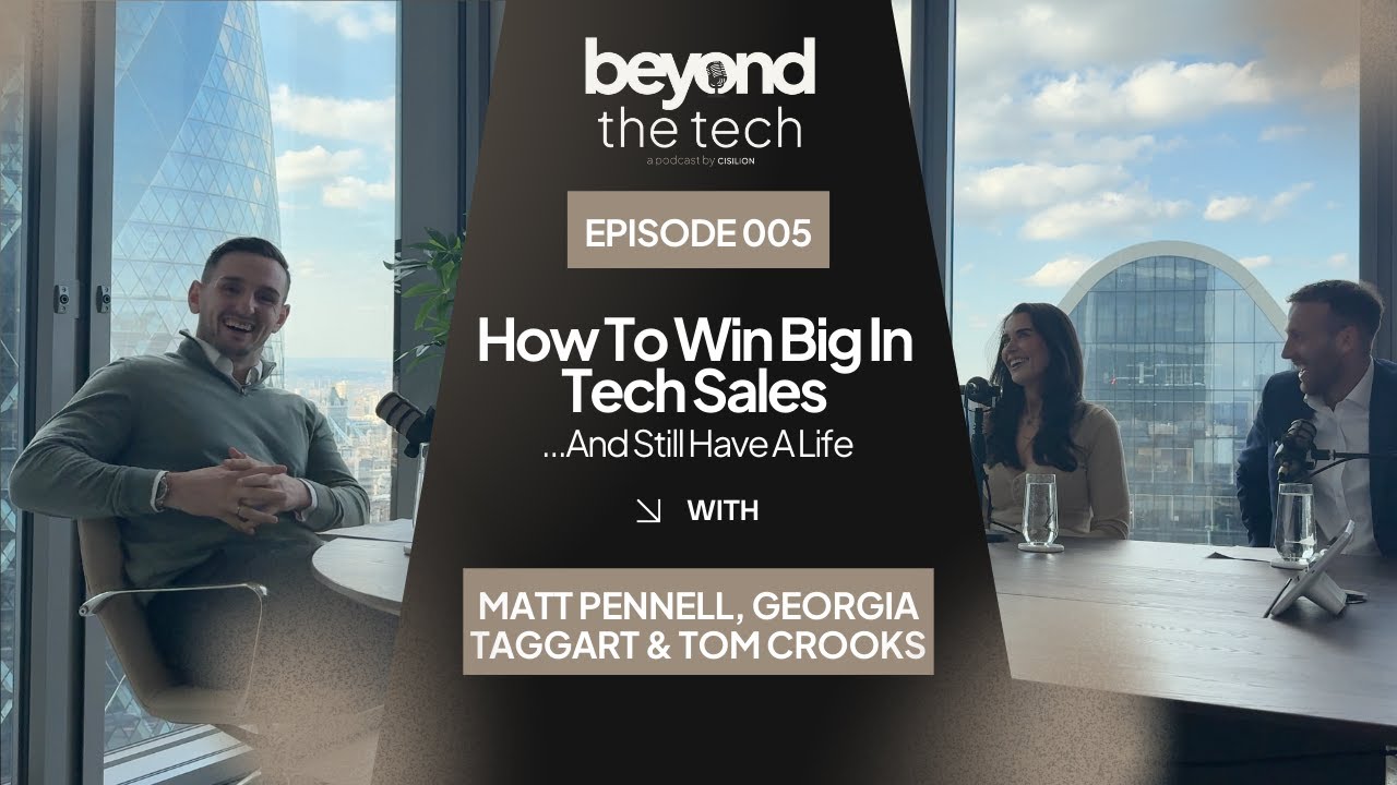 How To Win Big In Tech Sales (And Still Have A Life) | Beyond the Tech #005