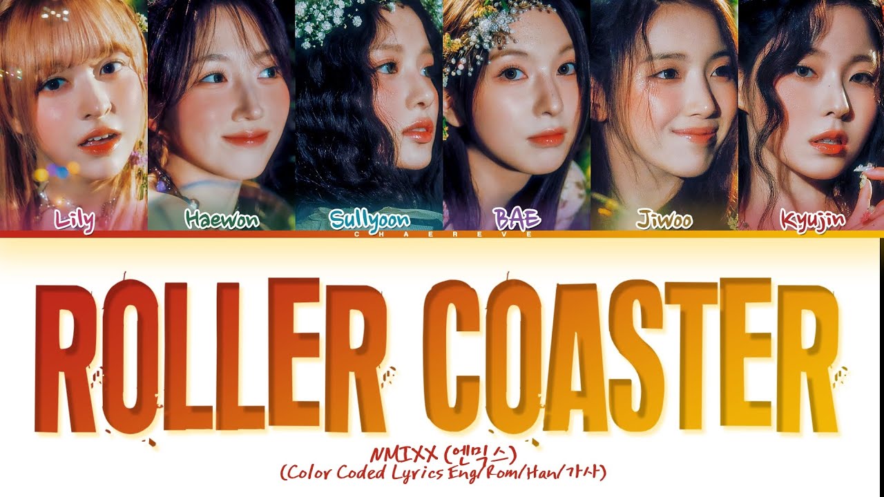 NMIXX Roller Coaster Lyrics (Color Coded Lyrics)