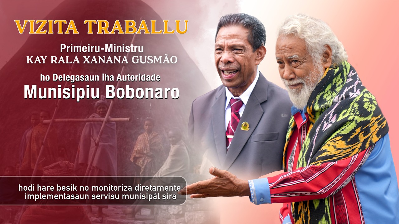 VIZITA OFISIAL PRIMEIRU-MINISTRU IHA BOBONARO