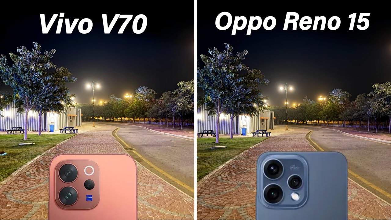 Сравнение камер Vivo V70 и Oppo Reno 15.