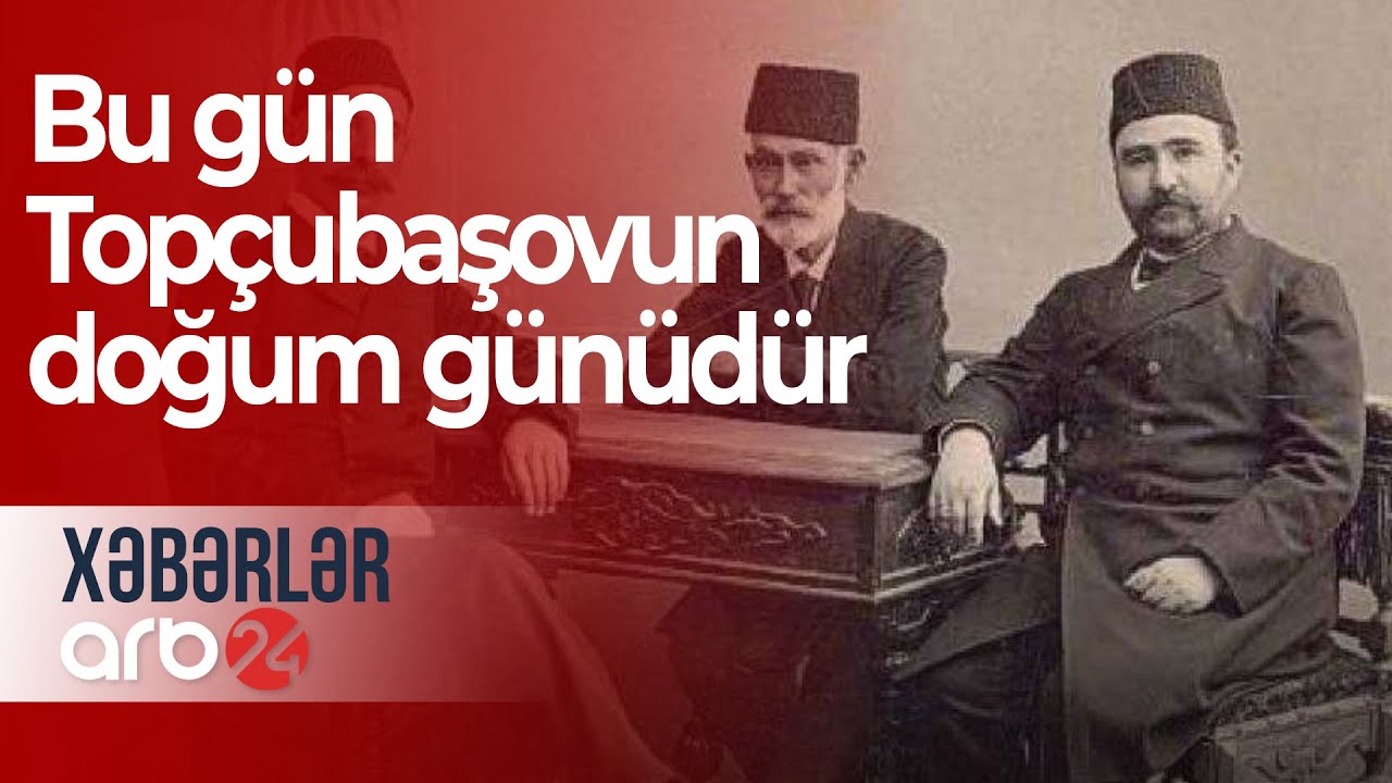 Bu gün Əlimərdan Bəy Topçubaşovun doğum günüdür - Xəbərlər