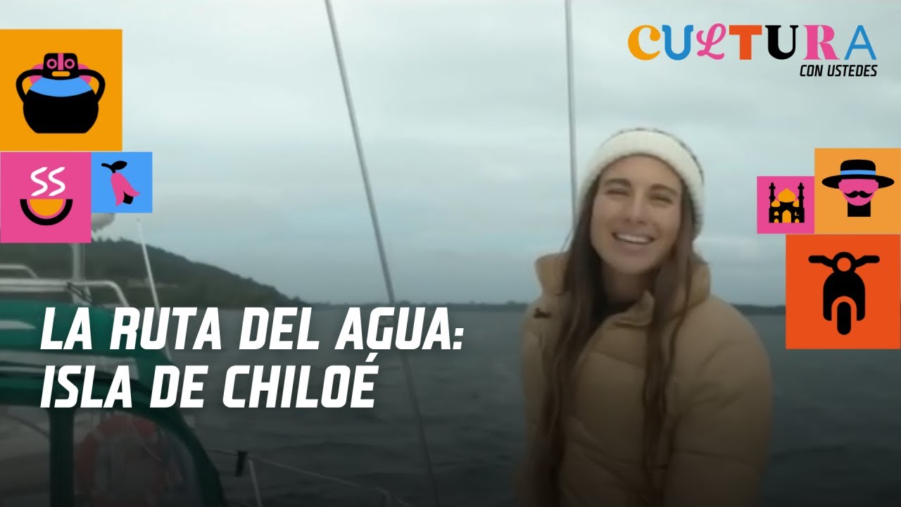 Isla de Chiloé, La Ruta del Agua, Canal 13.