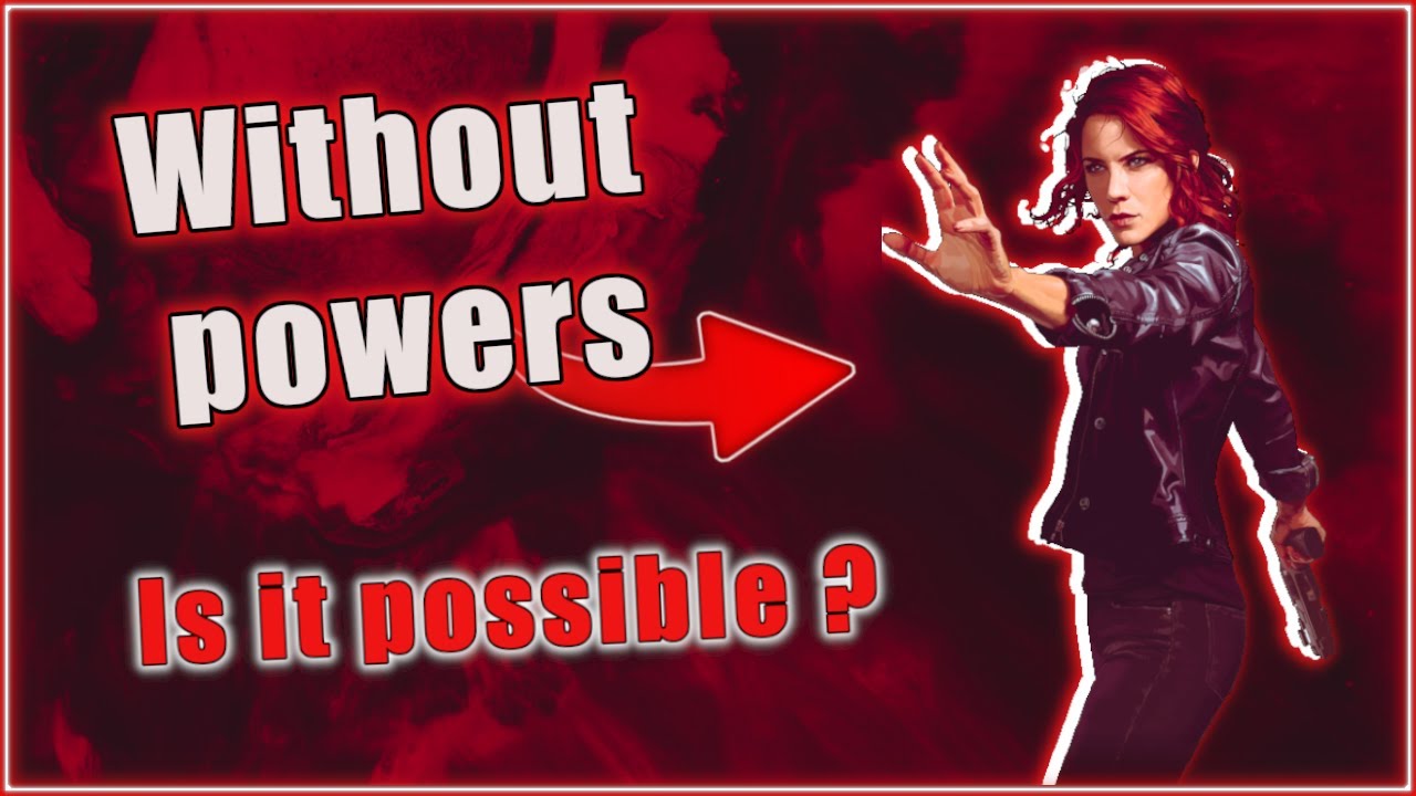 Can you beat Control with no powers?