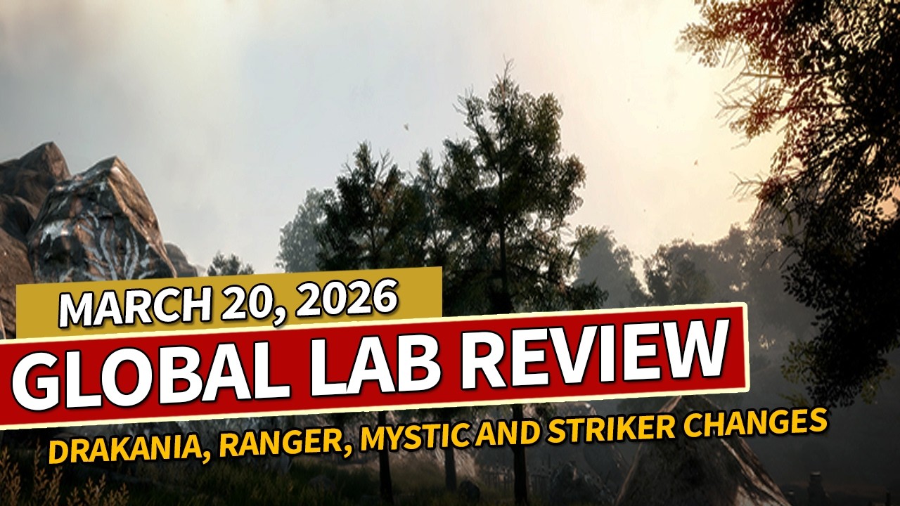 Drakania, Ranger, Striker and Mystic Changes | Global Lab - March 20, 2026 | Black Desert