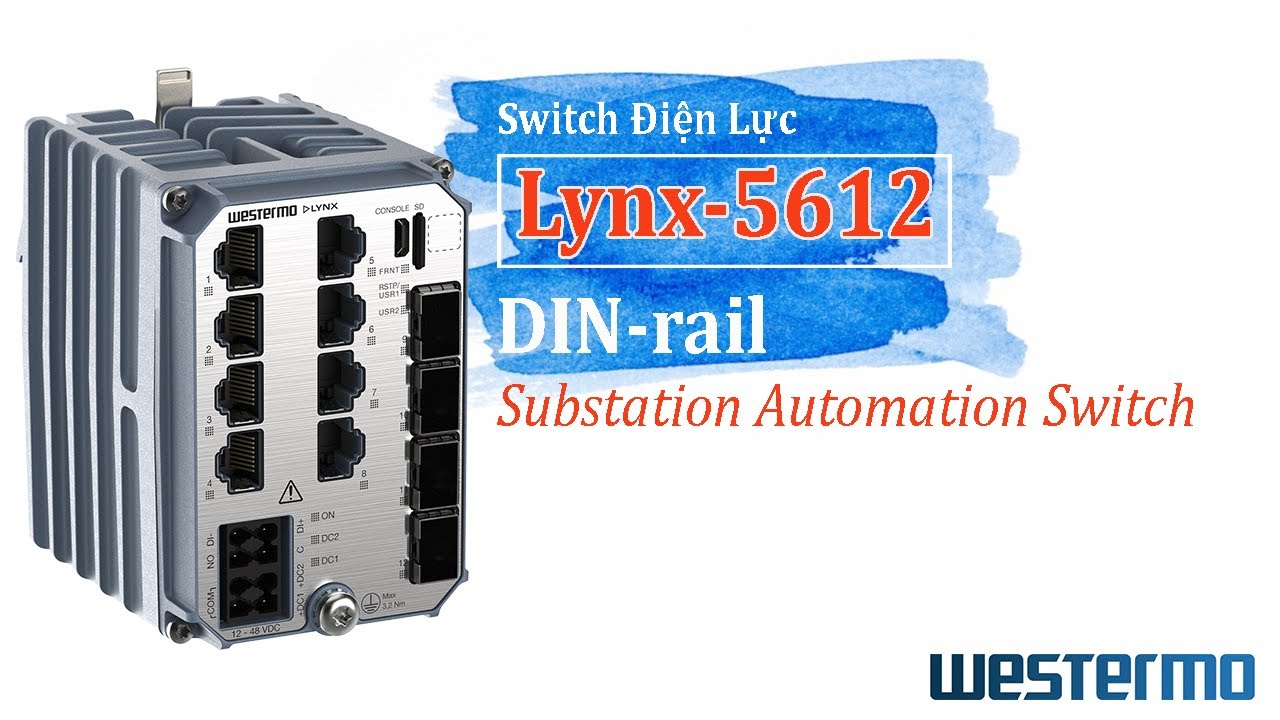Switch điện lực IEC 61850-3 Lynx 5612 | WESTERMO