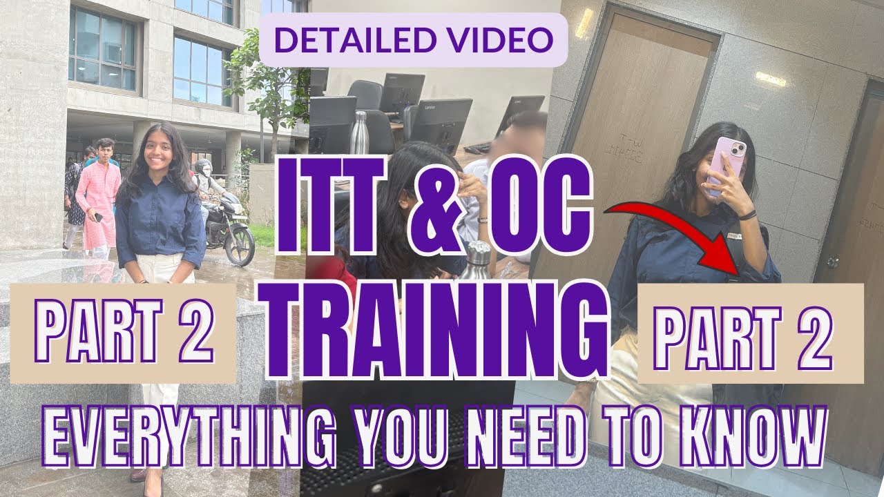 All about ITT and OC training *PART 2* | All doubts solved