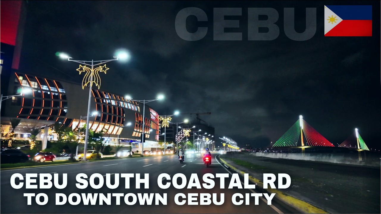 Cebu South Coastal Road to Downtown Cebu City, Night Tour update February 2026