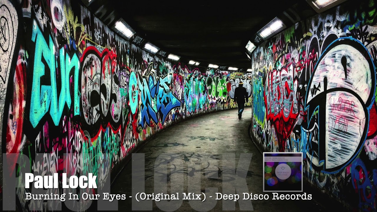 Paul Lock - Burning In Our Eyes - (Original Mix)