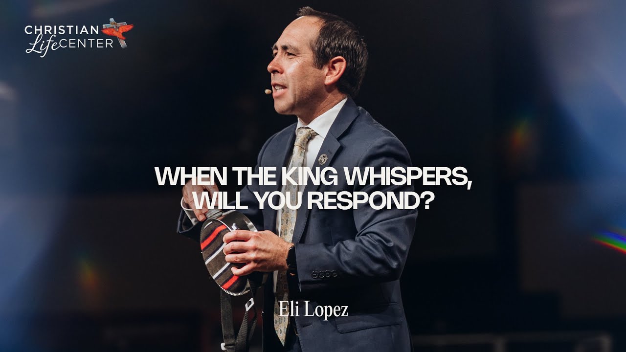 Sunday - August 10, 2025 - When The King Whispers, Will You Respond? - Eli Lopez
