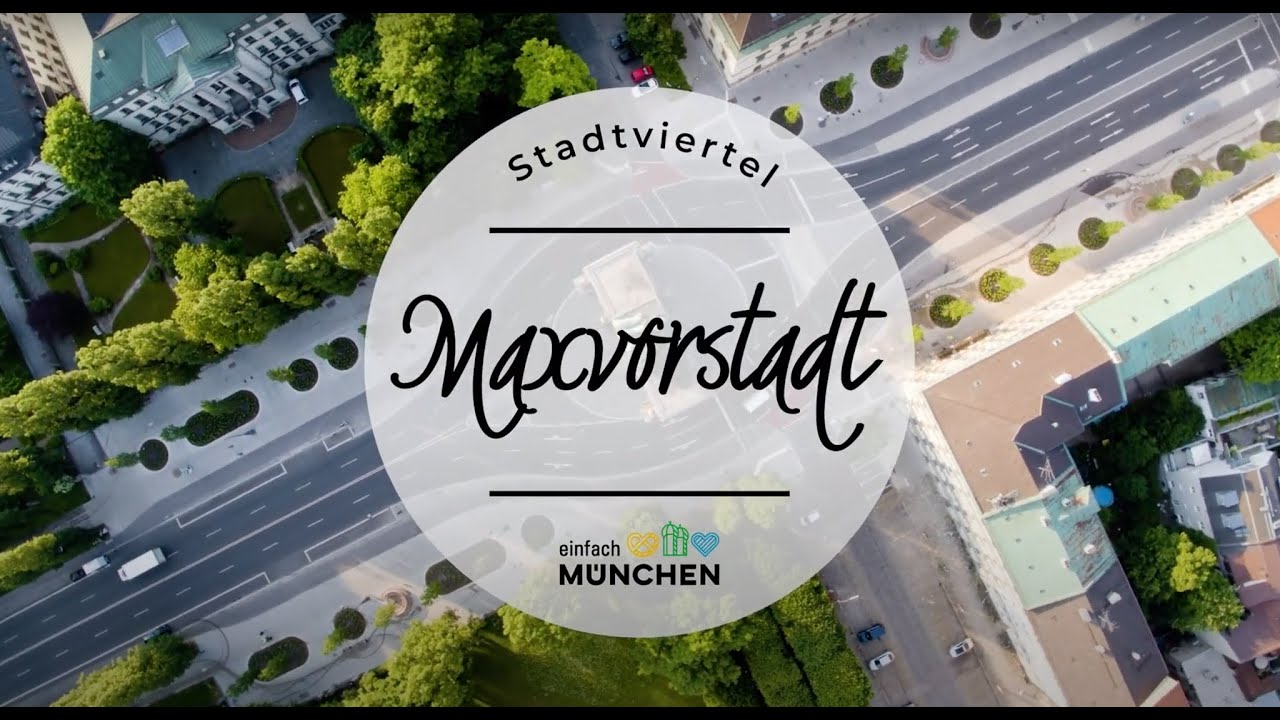 Viertelliebe Maxvorstadt - das Viertel für Kunst und Wissenschaft | einfach München