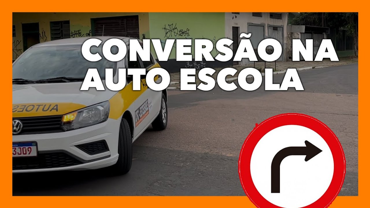 APRENDA A FAZER CONVERSÃO NA AUTOESCOLA CORRETAMENTE