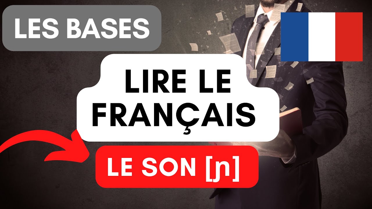 le son ɲ apprendre à lire en français