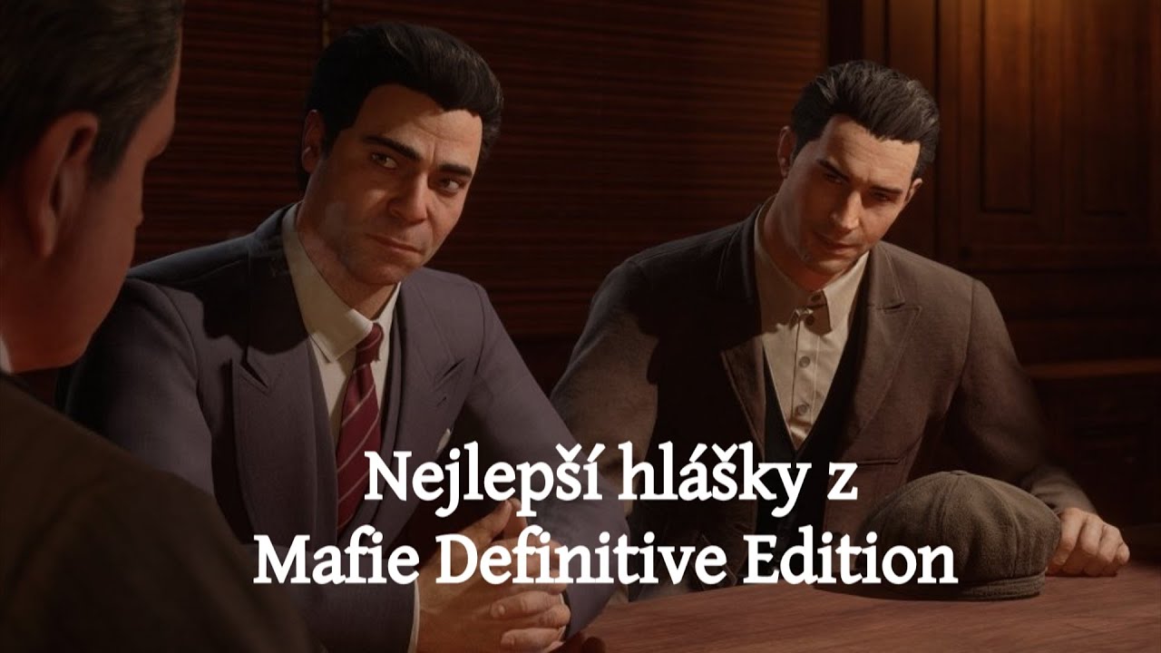 Nejlepší hlášky z Mafie Definitive Edition
