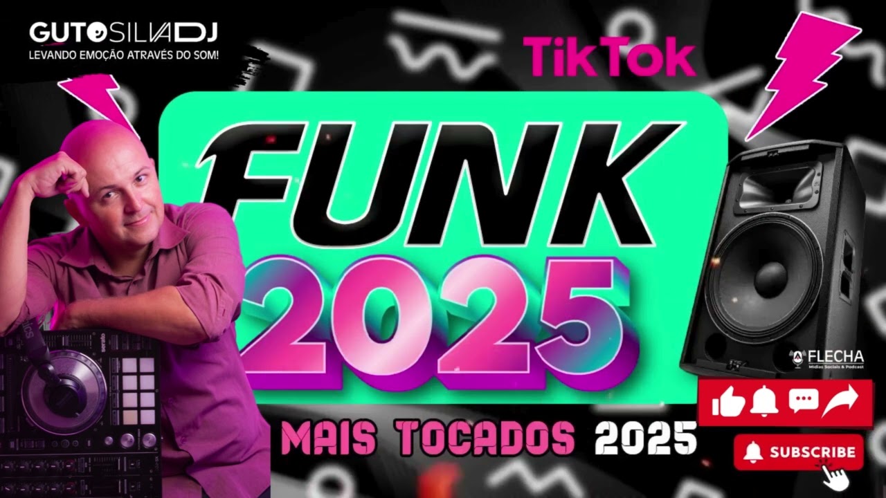 FUNK DO TIK TOK 2025 - MÚSICAS DO TIKTOK 2025 - FUNK ATUALIZADO - OS MELHORES MAIS TOCADOS
