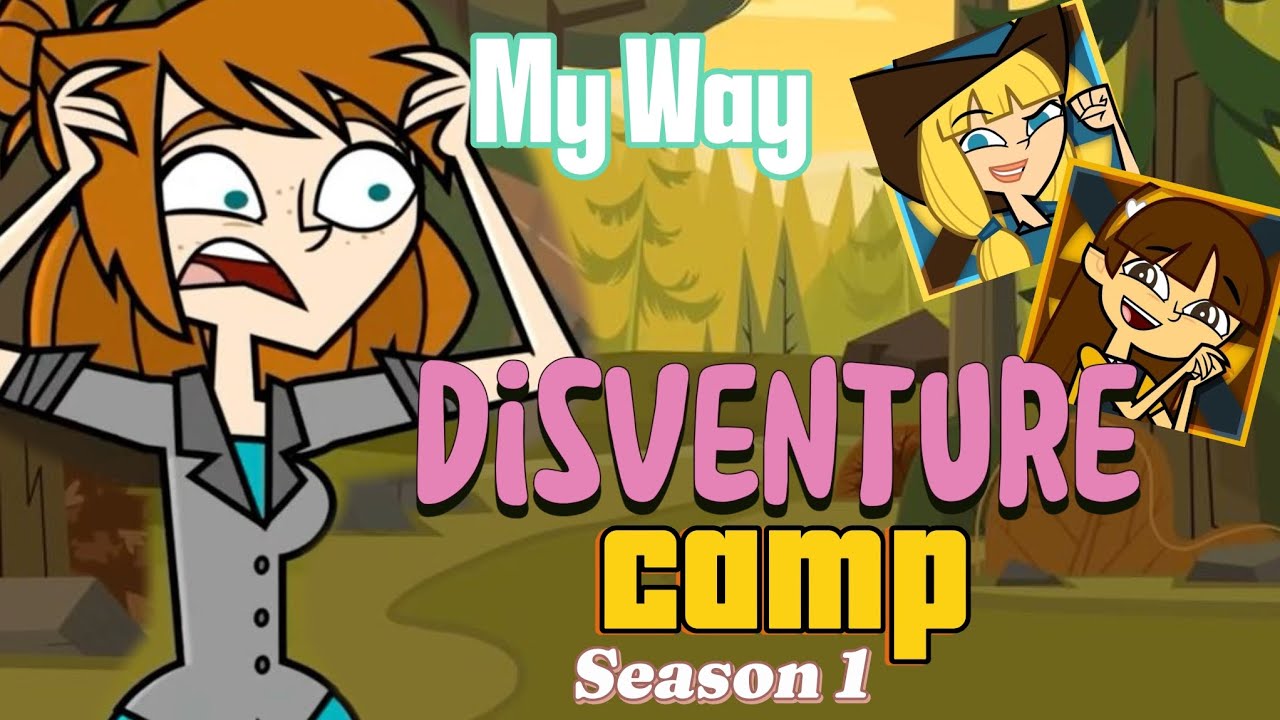 Disventure Camp Season 1 | My way