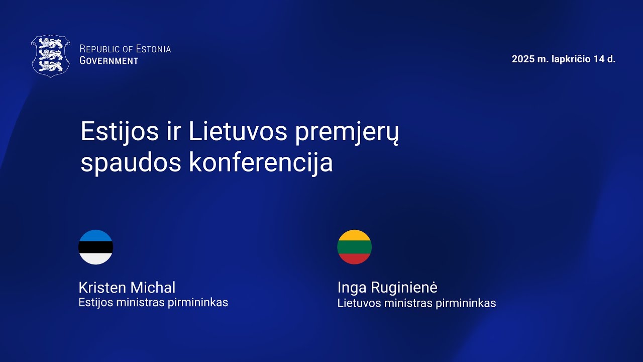 Estijos ir Lietuvos premjerų spaudos konferencija