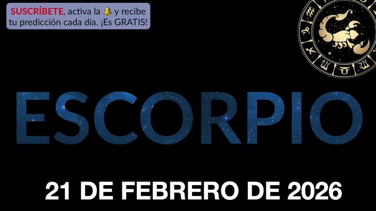 Horóscopo Diario - Escorpio - 21 de Febrero de 2026.