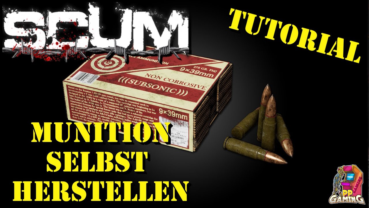 Munition herstellen craften 🔧 SCUM Tutoria Guide