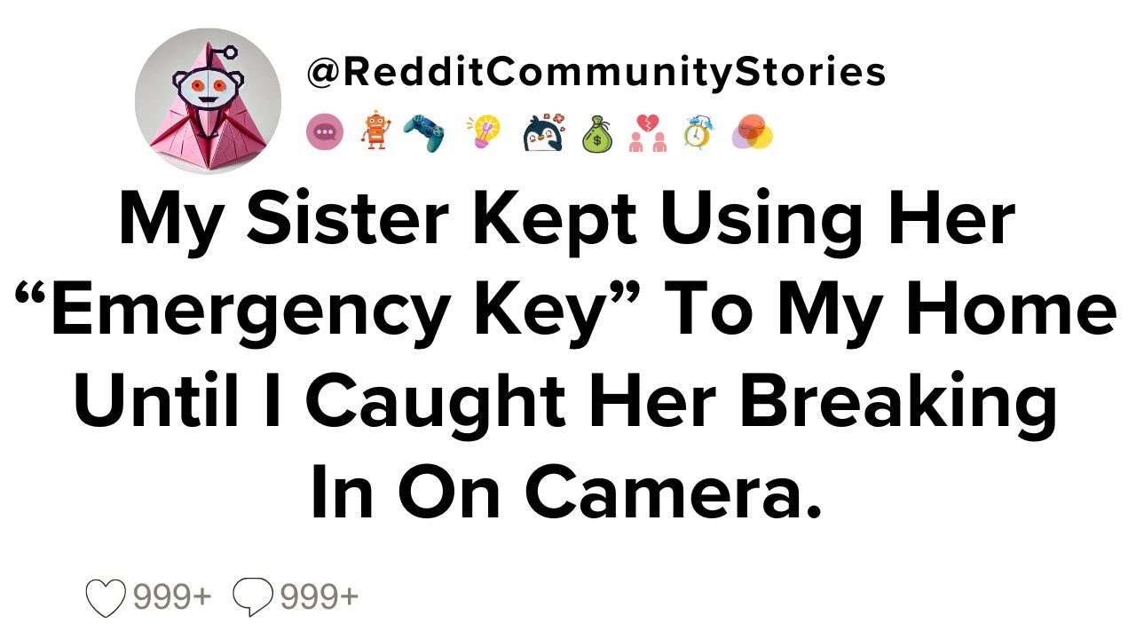 |FULL STORY| My Sister Kept Using Her 