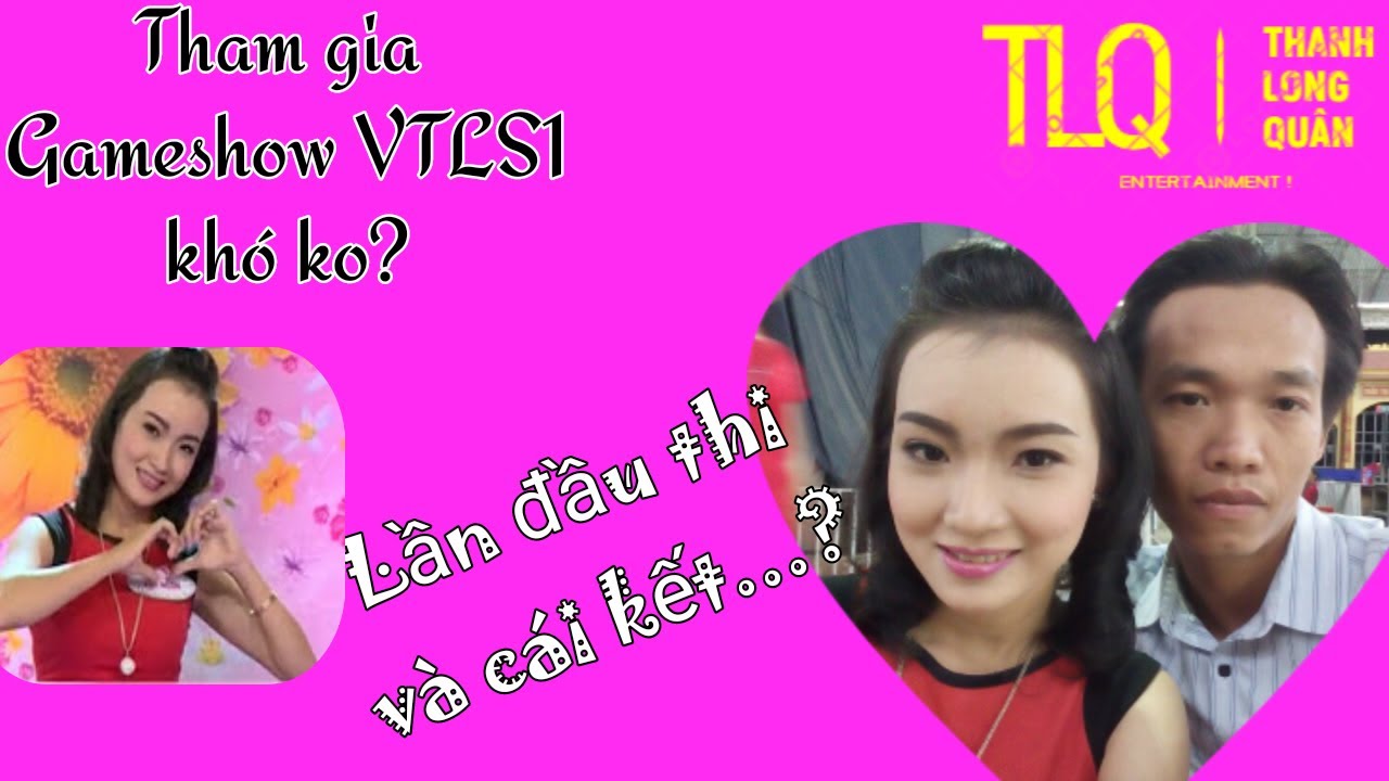 TLQ|T1|Lần đầu chơi Gameshow VTLS1- c&aacute;i kết bất ngờ...?