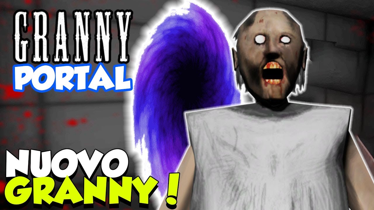 NUOVO GRANNY! - Granny Portal - Android - (Salvo Pimpo's)