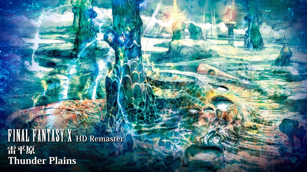 [Video Soundtrack] Thunder Plains [FINAL FANTASY X HD Remaster]