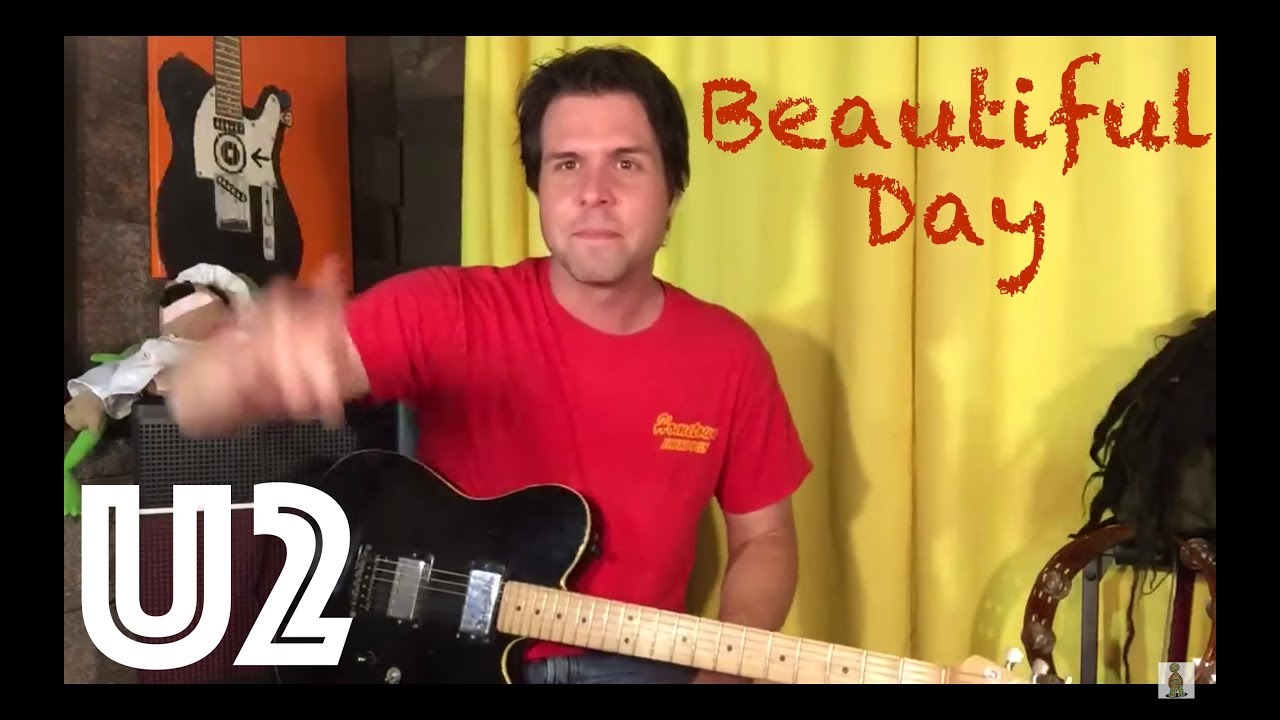 Урок игры на гитаре: как играть Beautiful Day группы U2