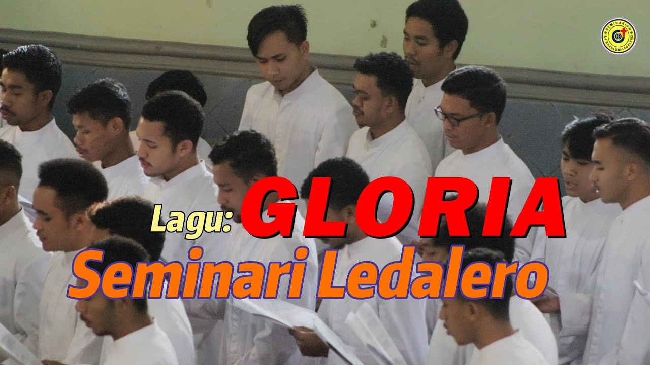 Lagu Kemuliaan || GLORIA || by Frater  Seminari Ledalero