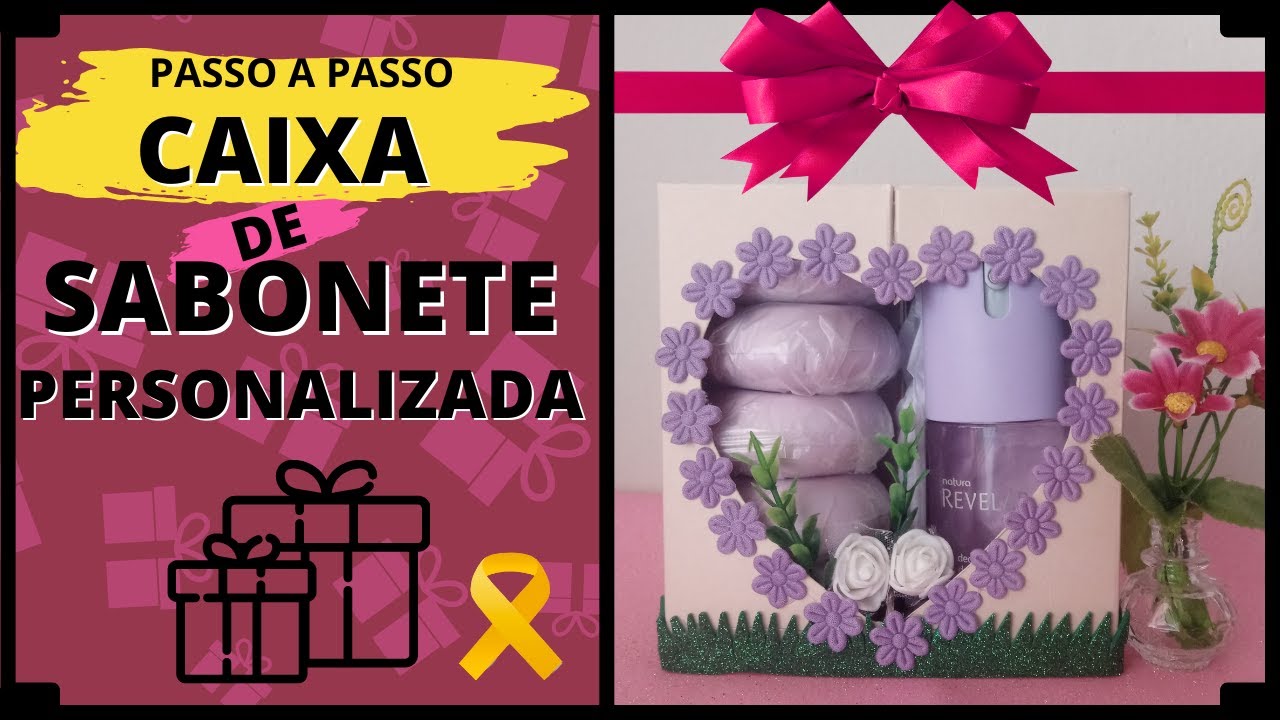 CAIXA DE SABONETE PERSONALIZADA COM CORAÇÃO DUPLO - DICAS DA LAIZE