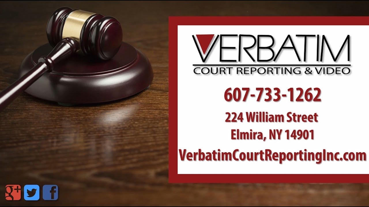 Verbatim Court Reporting Services | Elmira NY Court Reporters