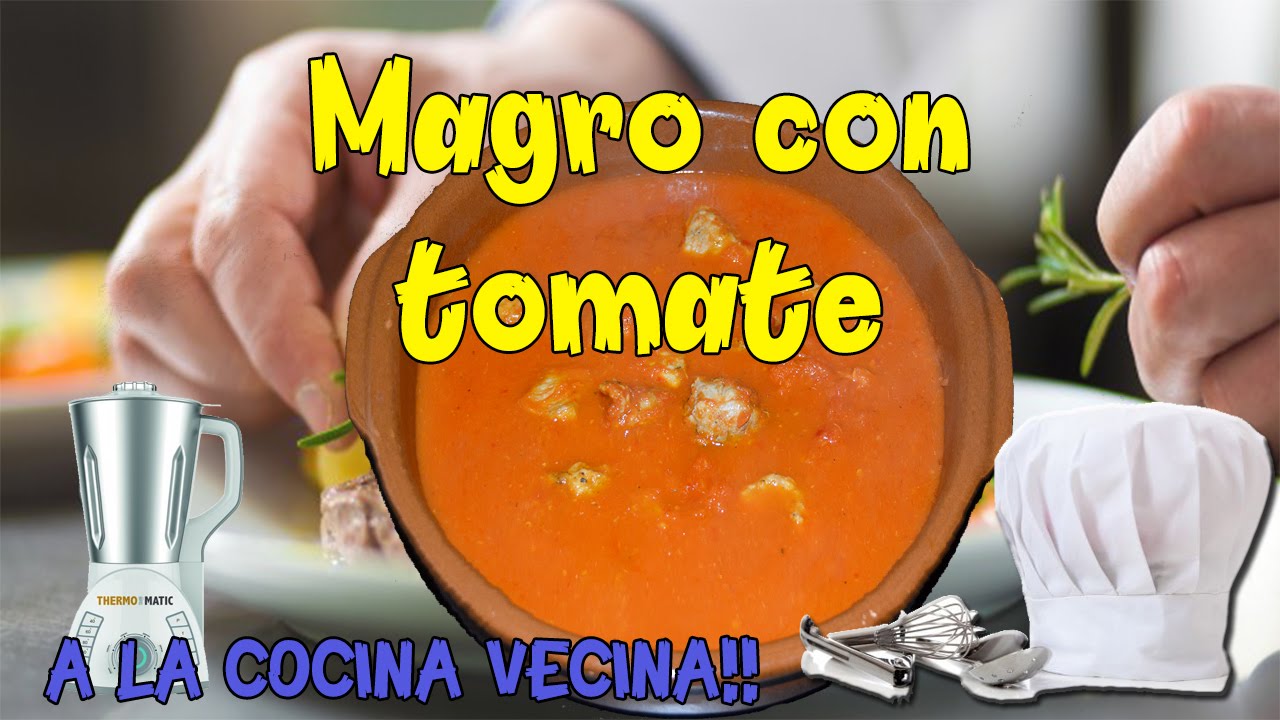 MAGRO CON TOMATE en Thermomatic ó Cecomic compact - A La cocina vecina