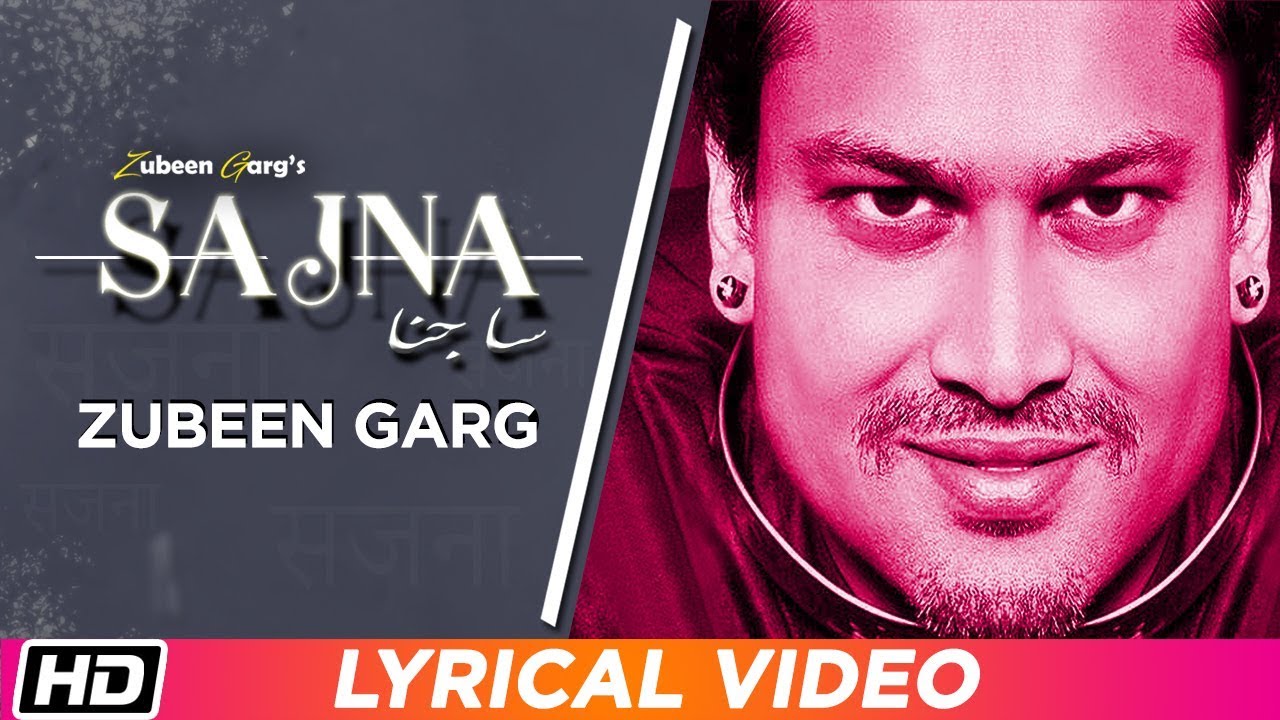 SAJNA | Zubeen Garg | Angel | Lyrical  | Latest Hindi Song 2019