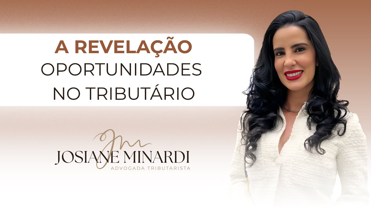 A Revelação  Oportunidades no Tributário