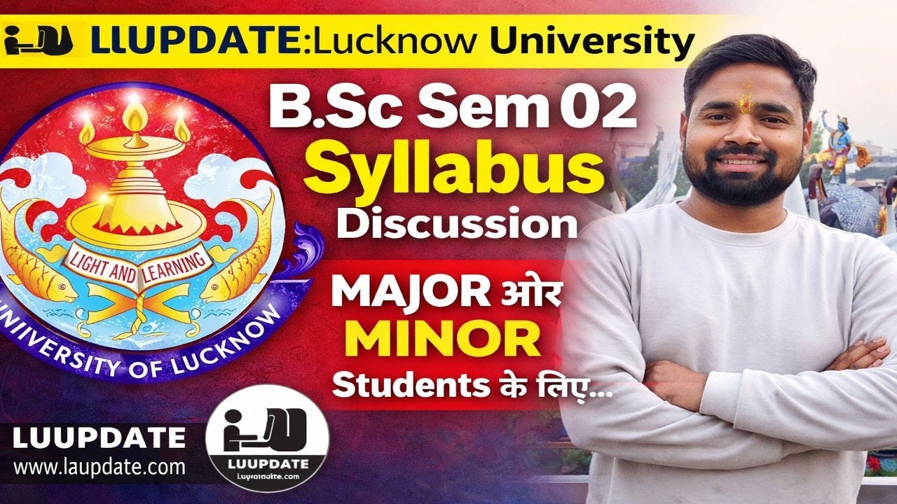 Lucknow University B.Sc. Semester II Syllabus Discussion &ndash; Exam Pattern 2026