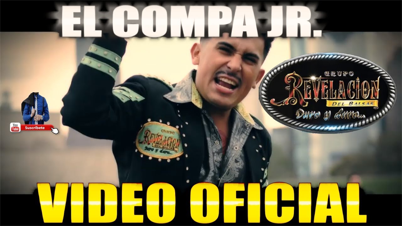 ESTRENO VIDEO 2019 | EL COMPA JR | GRUPO REVELACION DEL BALSAS